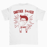 SMOTHER T-Shirt