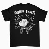 SMOTHER T-Shirt